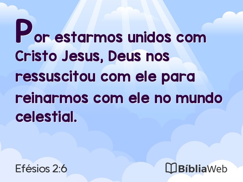 Efésios 2:6 em imagem para compartilhar