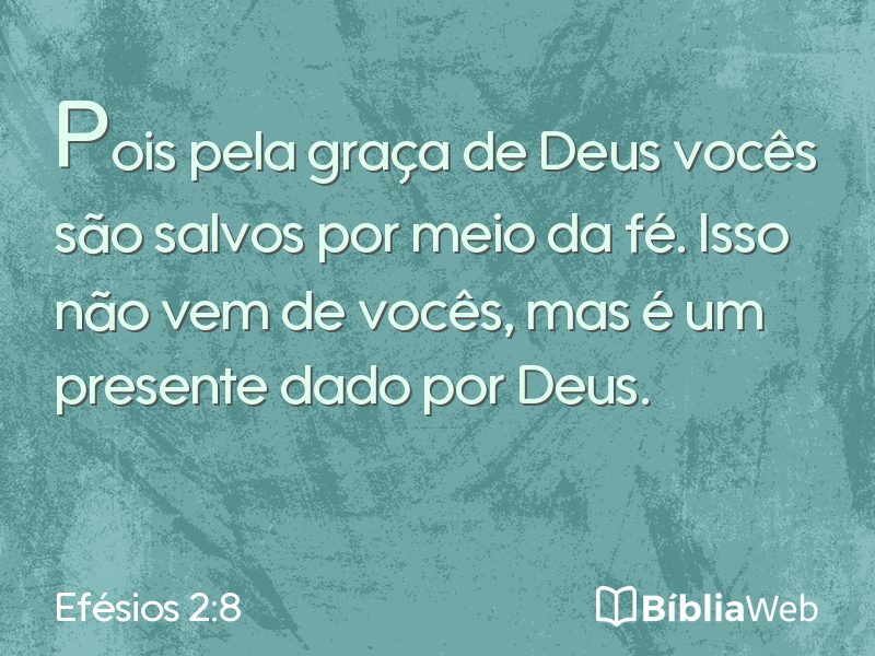 Efésios 2:8 em imagem para compartilhar