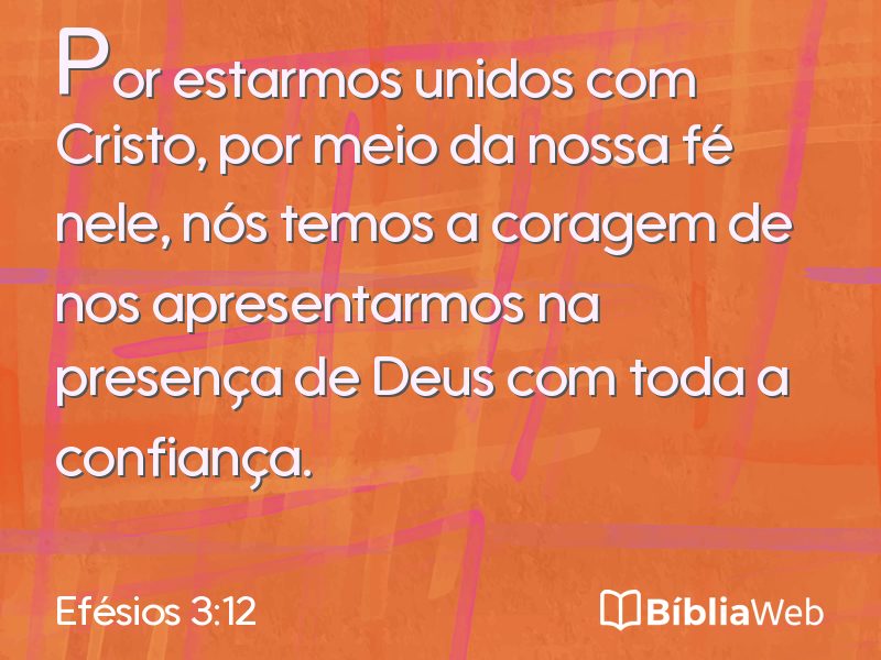 Efésios 3:12 em imagem para compartilhar