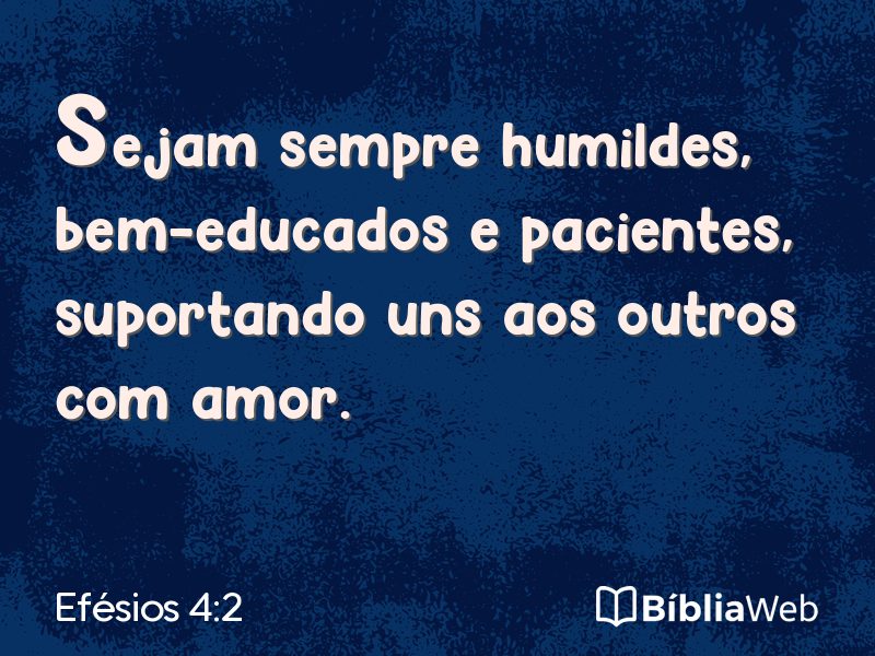 Efésios 4:2 em imagem para compartilhar