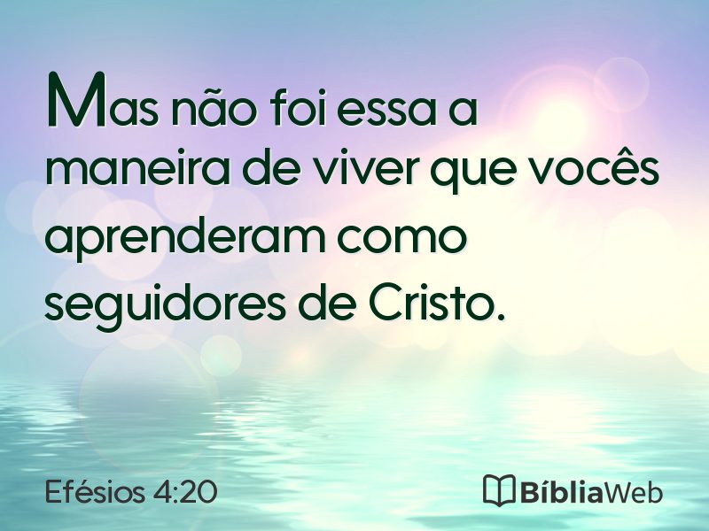 Efésios 4:20 em imagem para compartilhar