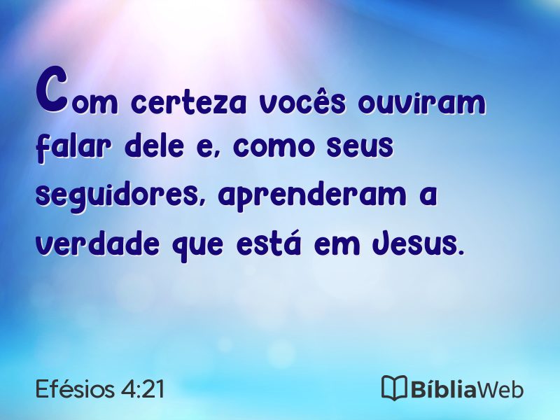 Efésios 4:21 em imagem para compartilhar