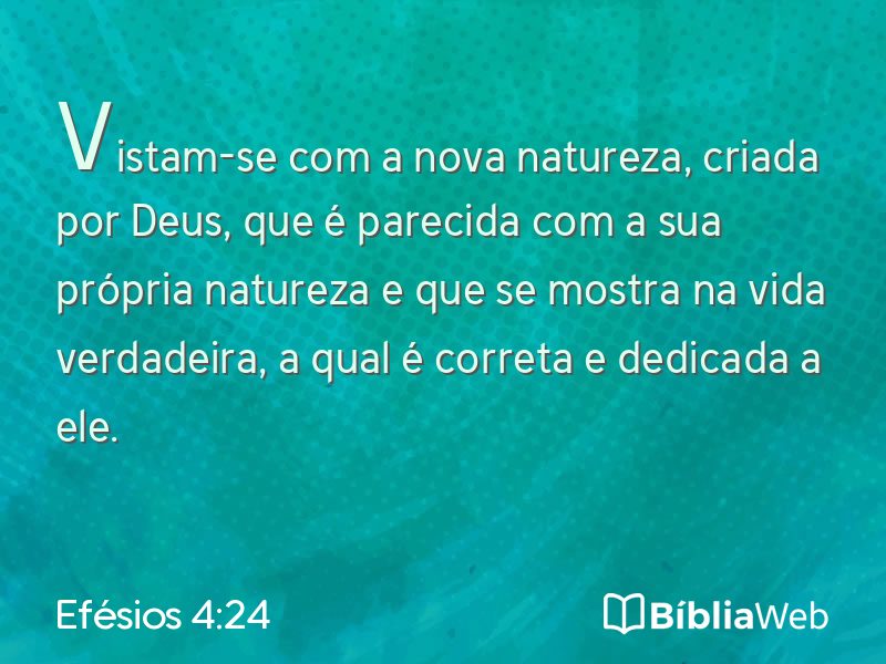 Efésios 4:24 em imagem para compartilhar