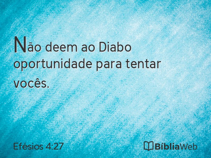 Efésios 4:27 em imagem para compartilhar