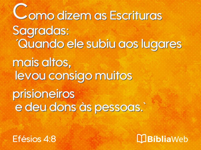 Efésios 4:8 em imagem para compartilhar