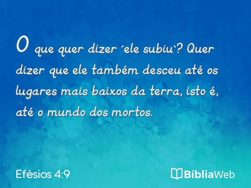 Efésios 4:9 em imagem para compartilhar