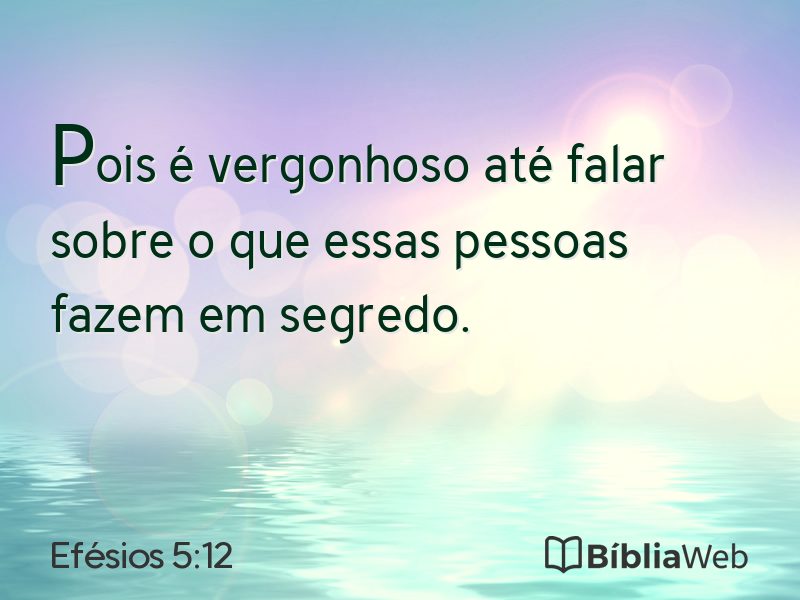 Efésios 5:12 em imagem para compartilhar