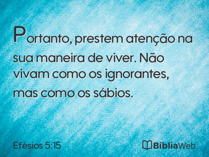 Efésios 5:15 em imagem para compartilhar
