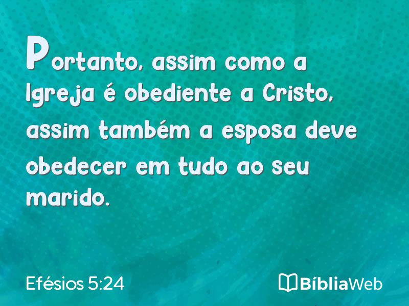 Efésios 5:24 em imagem para compartilhar