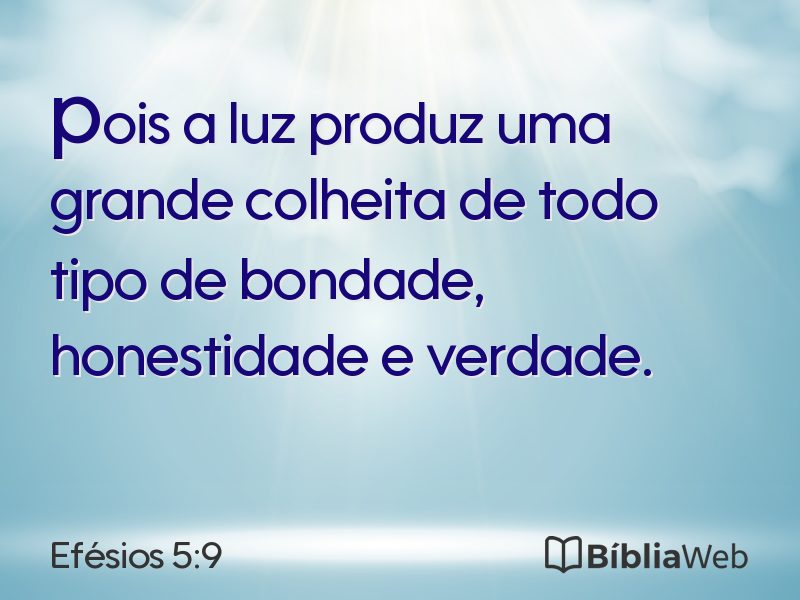 Efésios 5:9 em imagem para compartilhar