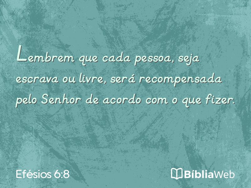 Efésios 6:8 em imagem para compartilhar