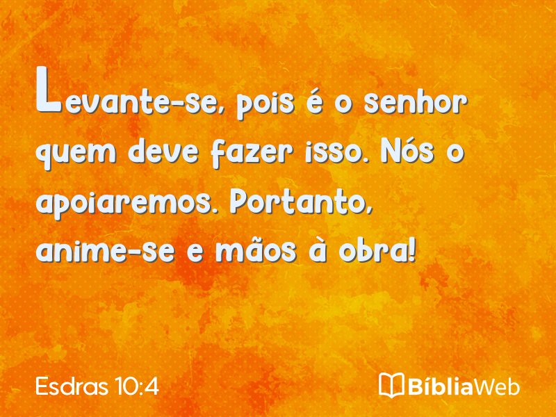 Esdras 10:4 em imagem para compartilhar