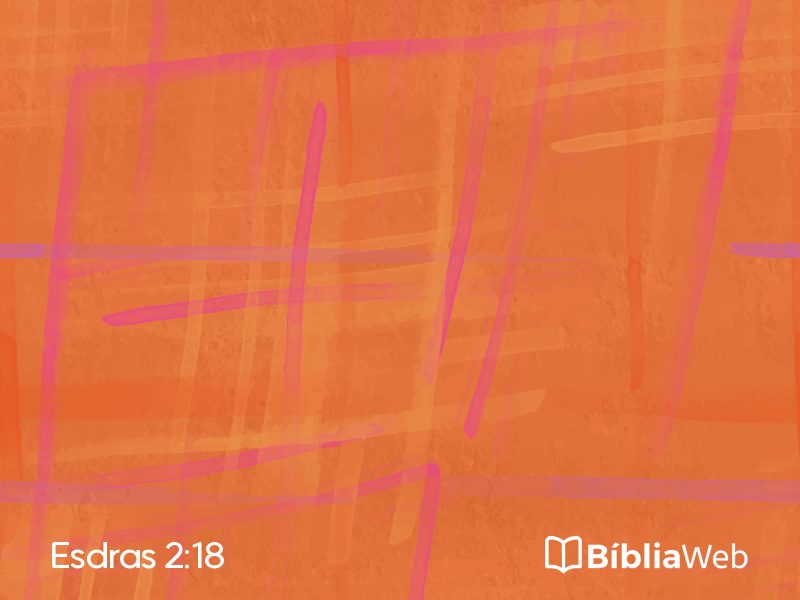 Esdras 2:18 em imagem para compartilhar
