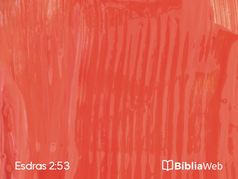 Esdras 2:53 em imagem para compartilhar