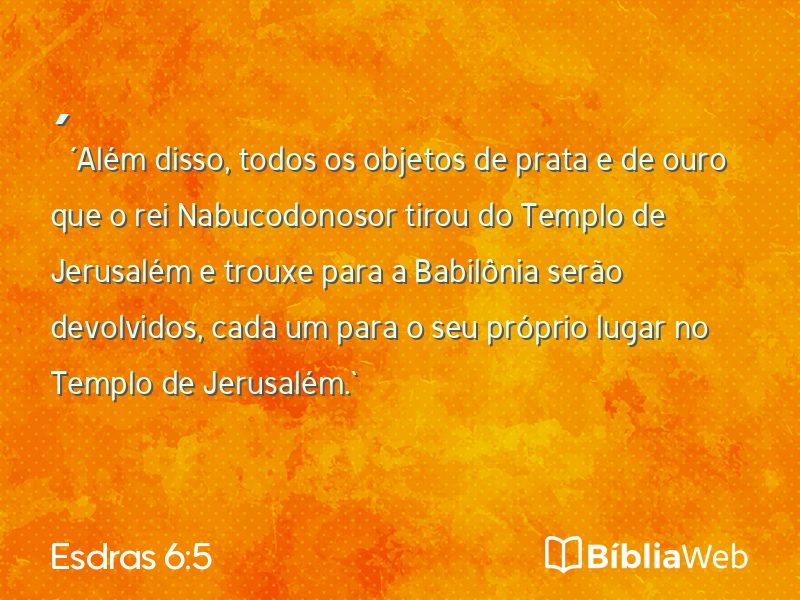 Esdras 6:5 em imagem para compartilhar
