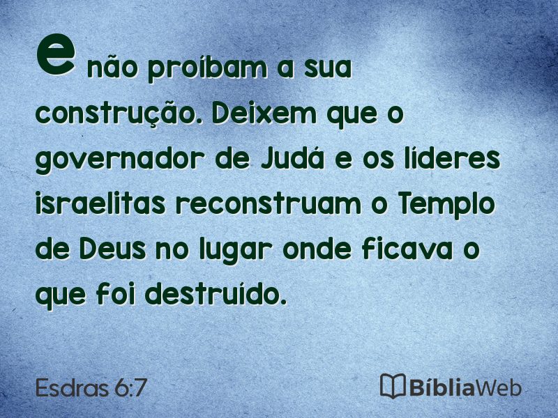 Esdras 6:7 em imagem para compartilhar