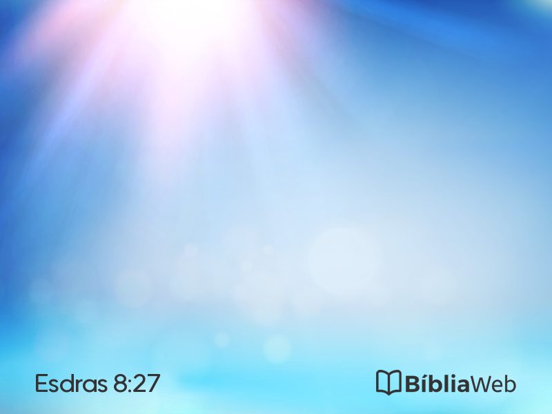 Esdras 8:27 em imagem para compartilhar