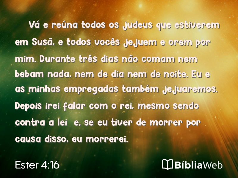 Ester 4:16 em imagem para compartilhar
