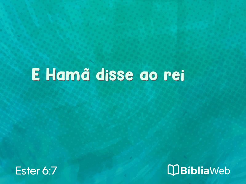 Ester 6:7 em imagem para compartilhar