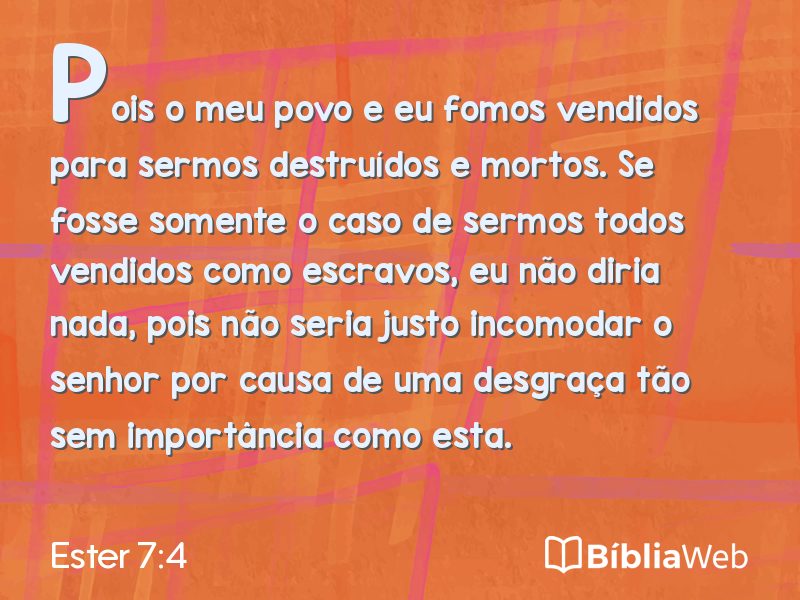Ester 7:4 em imagem para compartilhar