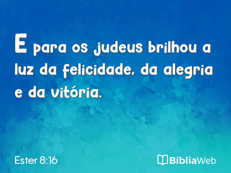 Ester 8:16 em imagem para compartilhar