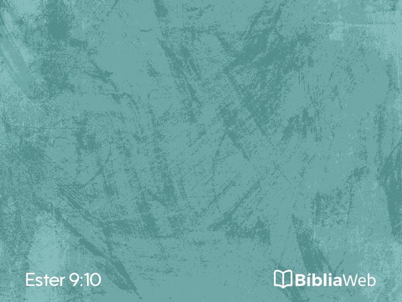 Ester 9:10 em imagem para compartilhar
