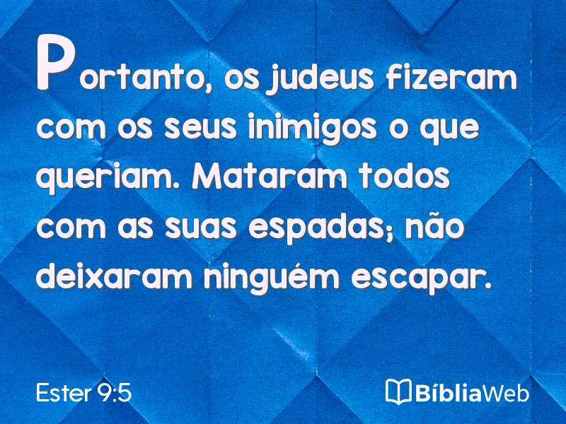 Ester 9:5 em imagem para compartilhar