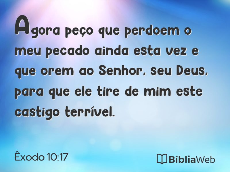 Êxodo 10:17 em imagem para compartilhar