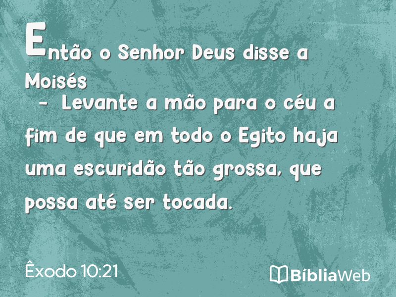 Êxodo 10:21 em imagem para compartilhar
