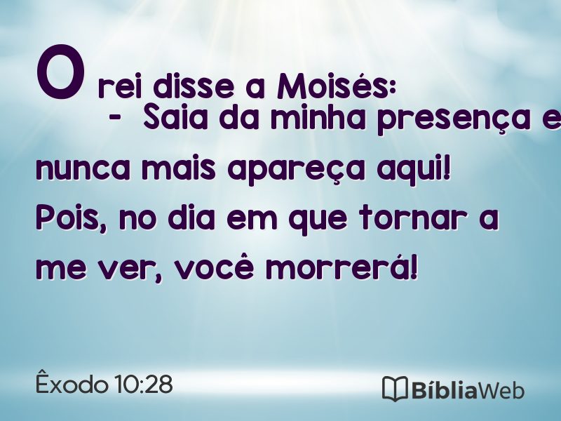 Êxodo 10:28 em imagem para compartilhar