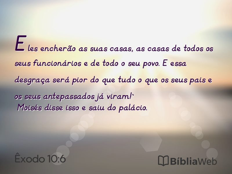 Êxodo 10:6 em imagem para compartilhar