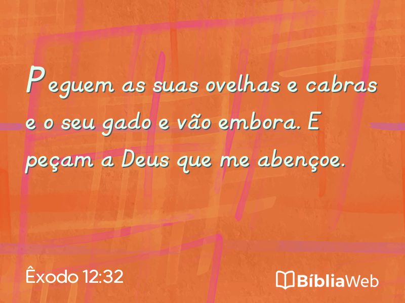 Êxodo 12:32 em imagem para compartilhar