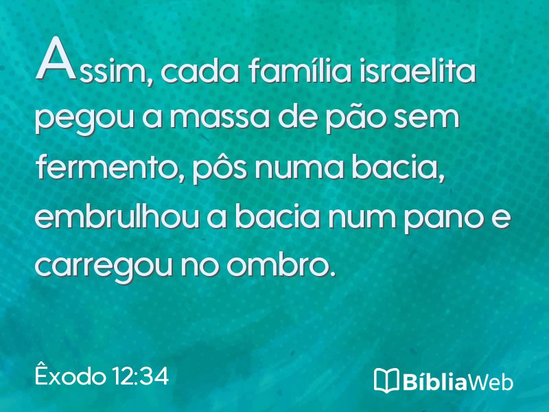 Êxodo 12:34 em imagem para compartilhar