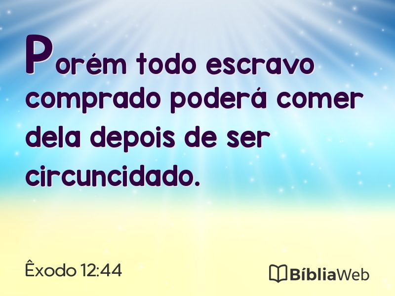 Êxodo 12:44 em imagem para compartilhar