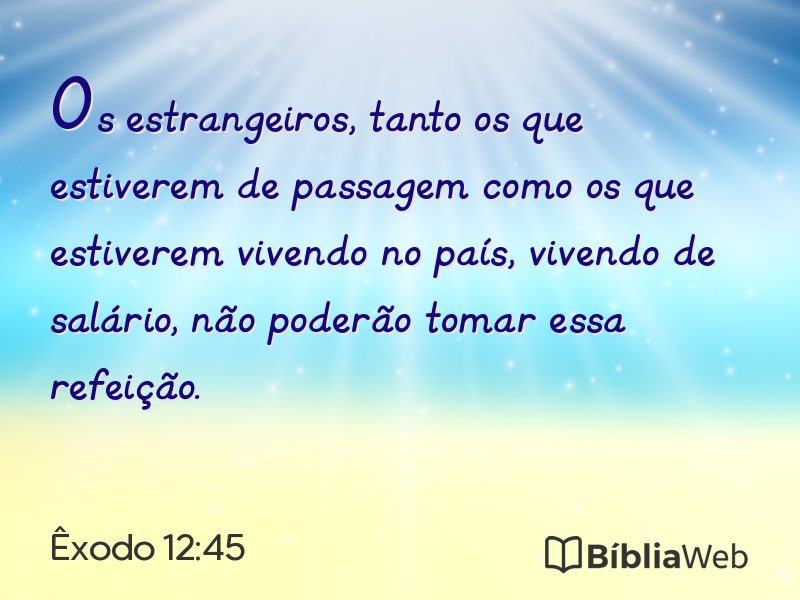 Êxodo 12:45 em imagem para compartilhar