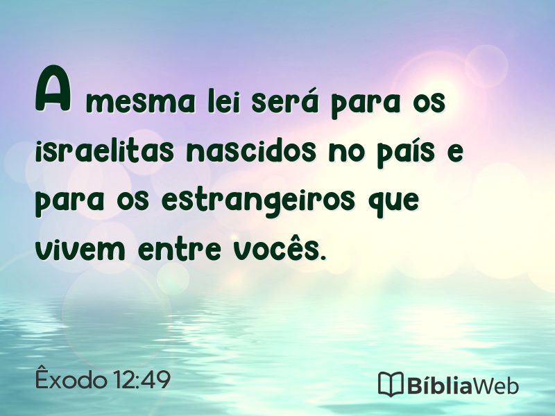 Êxodo 12:49 em imagem para compartilhar