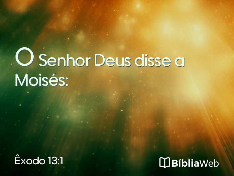 Êxodo 13:1 em imagem para compartilhar
