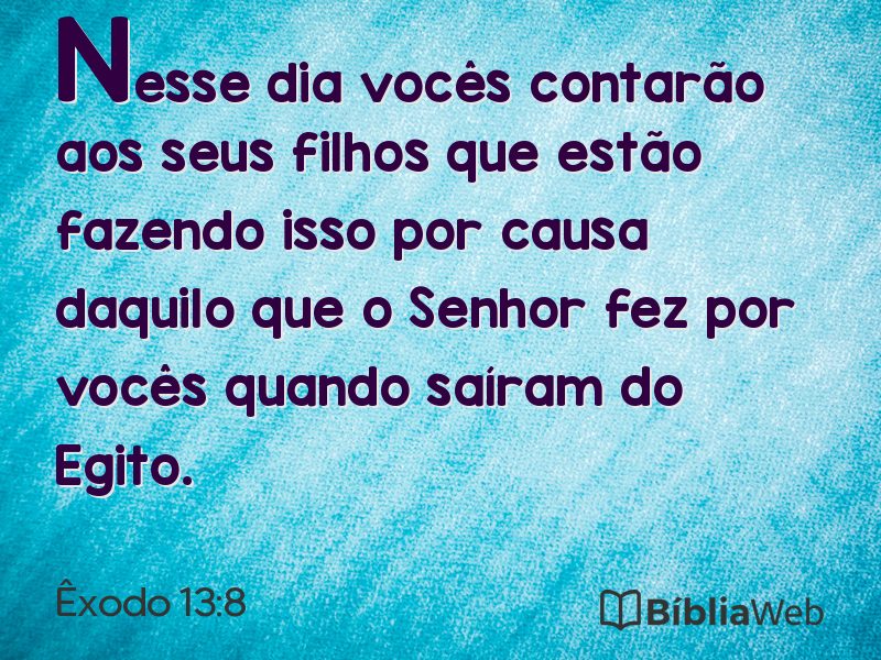 Êxodo 13:8 em imagem para compartilhar