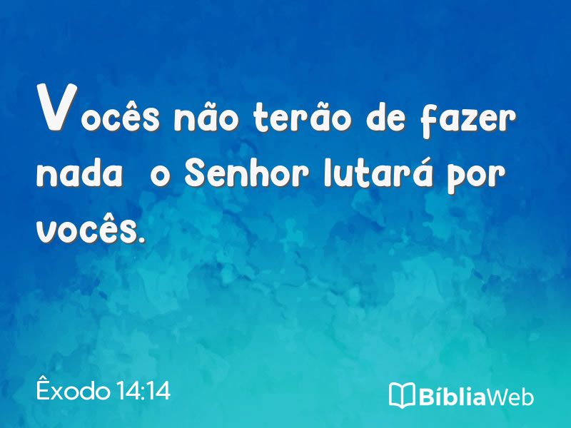 Êxodo 14:14 em imagem para compartilhar