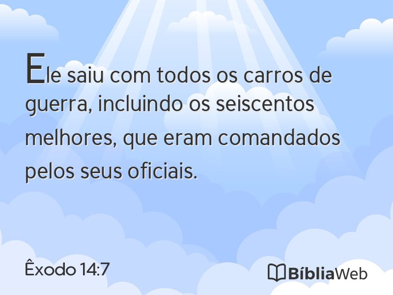 Êxodo 14:7 em imagem para compartilhar