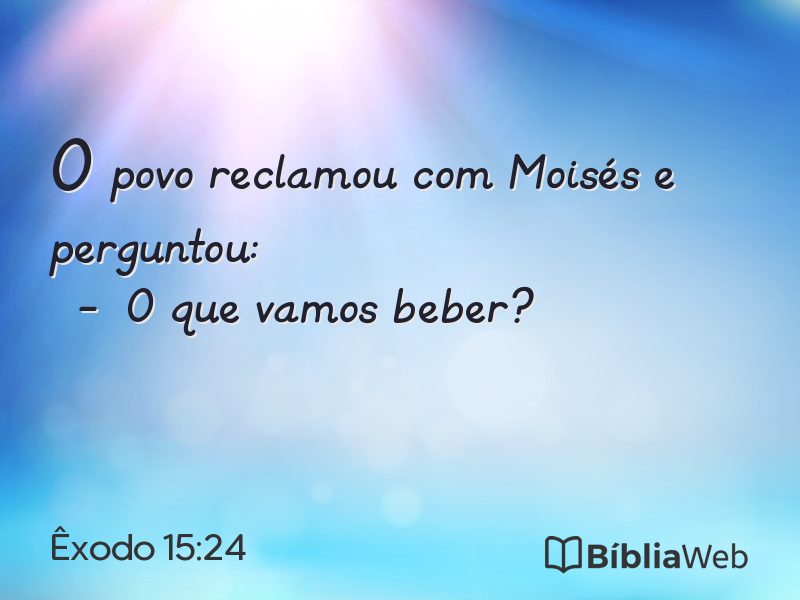 Êxodo 15:24 em imagem para compartilhar
