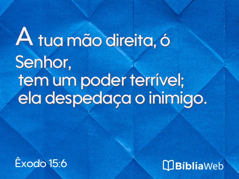 Êxodo 15:6 em imagem para compartilhar