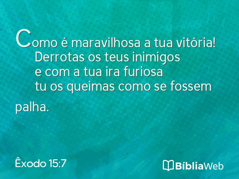 Êxodo 15:7 em imagem para compartilhar