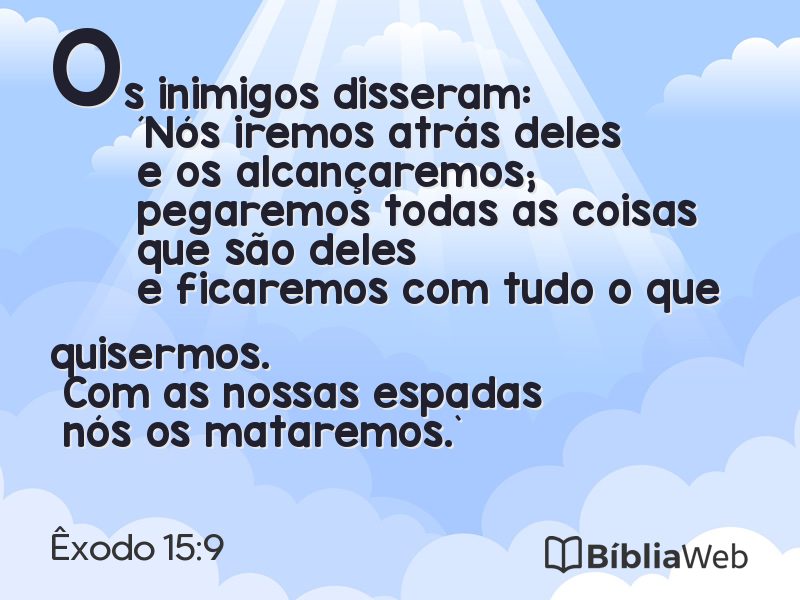 Êxodo 15:9 em imagem para compartilhar
