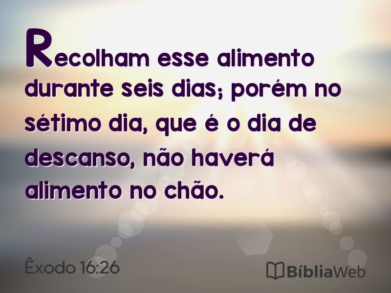 Êxodo 16:26 em imagem para compartilhar