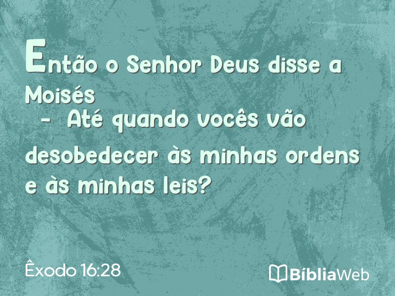 Êxodo 16:28 em imagem para compartilhar