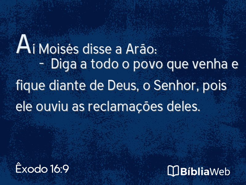 Êxodo 16:9 em imagem para compartilhar