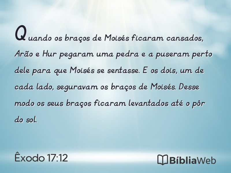 Êxodo 17:12 em imagem para compartilhar