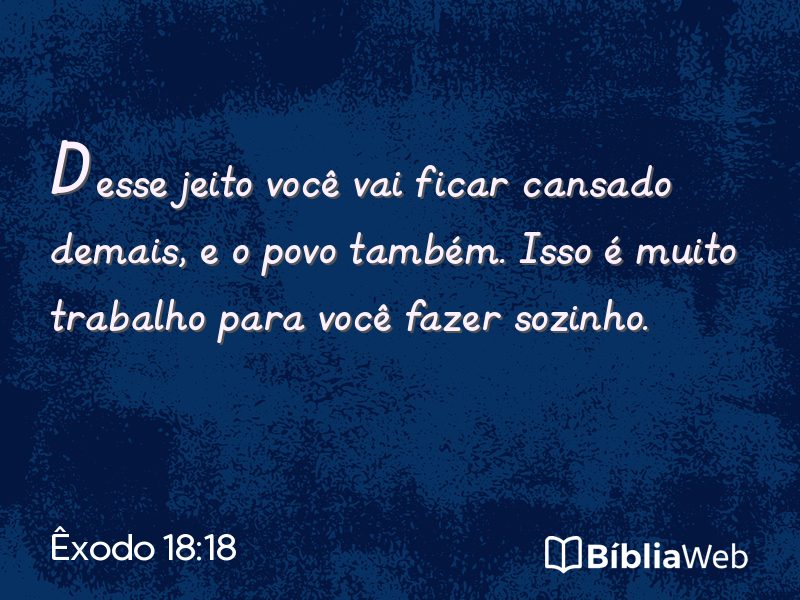 Êxodo 18:18 em imagem para compartilhar