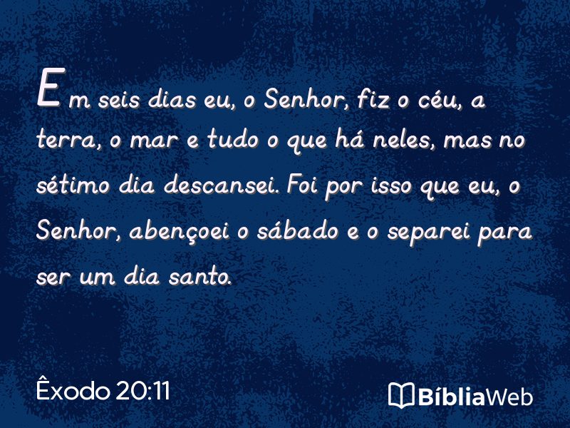 Êxodo 20:11 em imagem para compartilhar